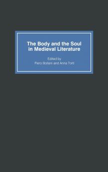 The Body and the Soul in Medieval Literature