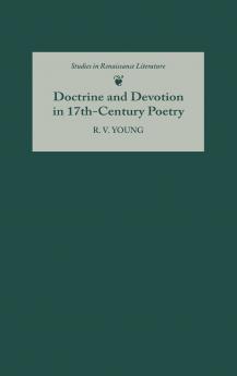Doctrine and Devotion in Seventeenth-Century Poetry