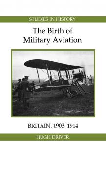 The Birth of Military Aviation