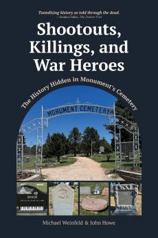 Shootouts Killings and  War Heroes