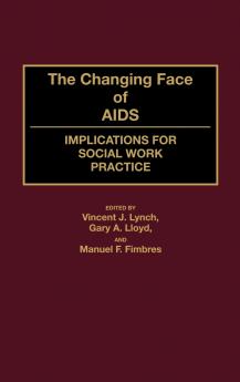 The Changing Face of AIDS