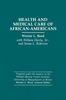 Health and Medical Care of African-Americans