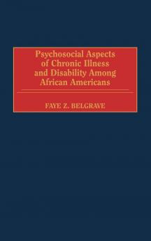 Psychosocial Aspects of Chronic Illness and Disability Among African Americans