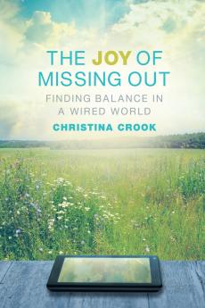 The Joy of Missing Out