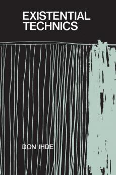 Existential Technics