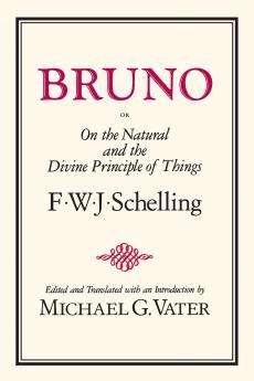 Bruno or On the Natural and Divine Principle of Things