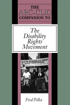 The ABC-Clio Companion to the Disability Rights Movement