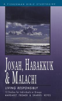 Jonah Habakkuk and Malachi