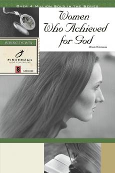 Women Who Achieved for God