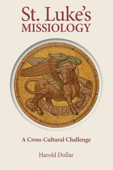 St. Luke's Missiology