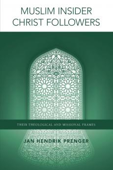 Muslim Insider Christ Followers