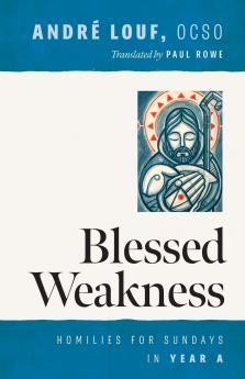 Blessed Weakness