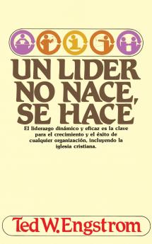 Un Lider No Nace Se Hace