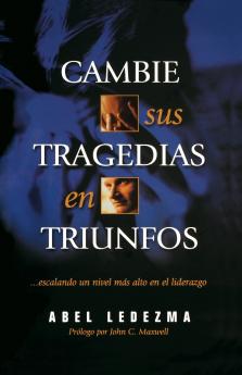 El Cambie Sus Tragedias en Triunfos