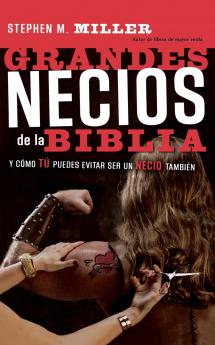 La Grandes Necios de la Biblia