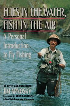 Flies in the Water Fish in the Air