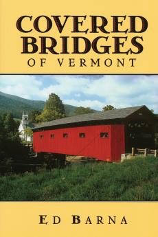 Covered Bridges of Vermont