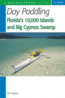 Day Paddling Florida's 10000 Islands and Big Cypress Swamp