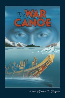 The War Canoe