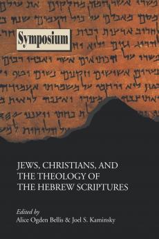 Jews Christians and the Theology of the Hebrew Scriptures