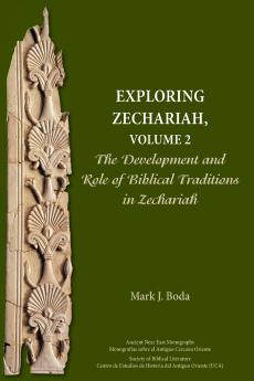 Exploring Zechariah Volume 2