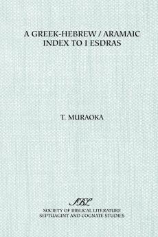 A Greek-Hebrew/Aramaic Index to I Esdras