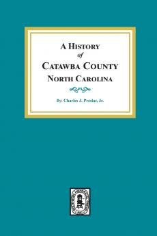 A History of Catawba County North Carolina