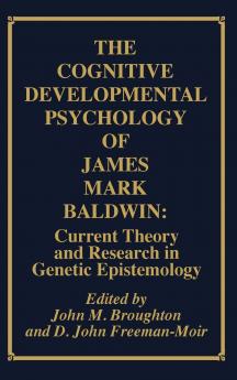 The Cognitive Developmental Psychology of James Mark Baldwin