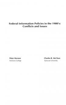 Federal Information Policies in the 1980's