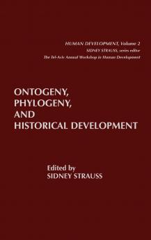 Ontogeny Phylogeny and Historical Development