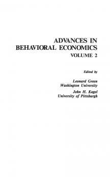 Advances in Behavioral Economics Volume 2