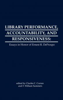 Library Performance Accountability and Responsiveness