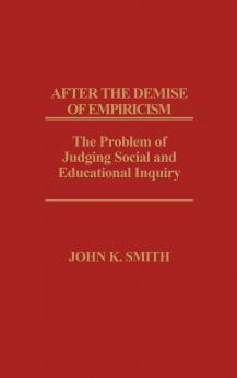 After the Demise of Empiricism