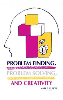 Problem Finding Problem Solving and Creativity
