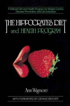 The Hippocrates Diet and Health Program