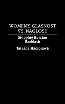 Women's Glasnost vs. Naglost