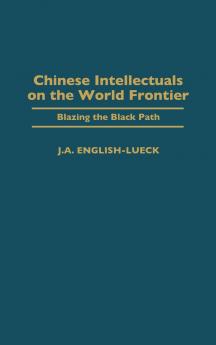 Chinese Intellectuals on the World Frontier
