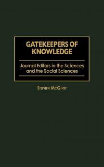 Gatekeepers of Knowledge