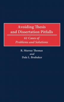 Avoiding Thesis and Dissertation Pitfalls