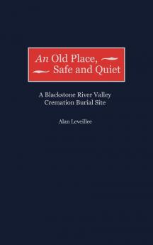 An Old Place Safe and Quiet