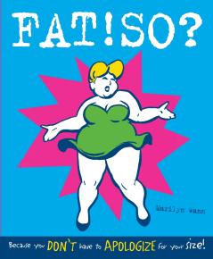 Fat! So?