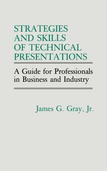 Strategies and Skills of Technical Presentations