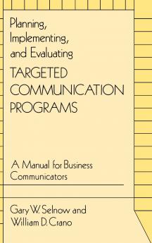 Planning Implementing and Evaluating Targeted Communication Programs