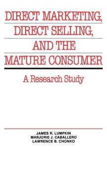 Direct Marketing Direct Selling and the Mature Consumer