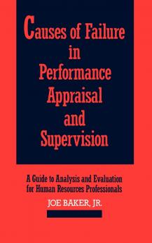 Causes of Failure in Performance Appraisal and Supervision