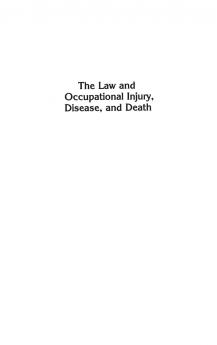 The Law and Occupational Injury Disease and Death