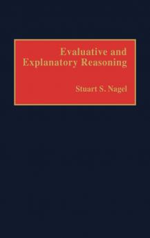 Evaluative and Explanatory Reasoning