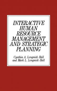 Interactive Human Resource Management and Strategic Planning