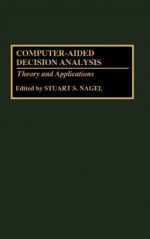 Computer-Aided Decision Analysis