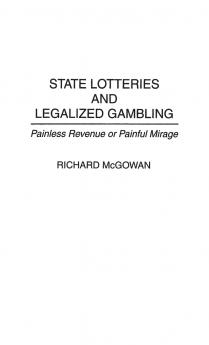 State Lotteries and Legalized Gambling